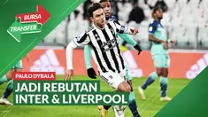 Berita Video, Liverpool Siap Tikung Paulo Dybala dari Inter Milan
