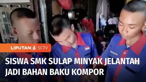 VIDEO: Berani Berubah: Siswa SMK Sulap Minyak Jelantah Jadi Bahan Bakar Kompor