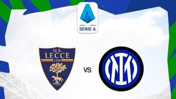 Dapatkan Link Live Streaming Liga Italia Serie A Lecce vs Inter Milan di Vidio