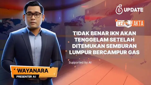 Tidak Terbukti Penemuan Semburan Lumpur Bercampur Akan Tenggelamkan IKN
