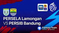 BRI Liga 1 : Persela Lamongan vs Persib Bandung