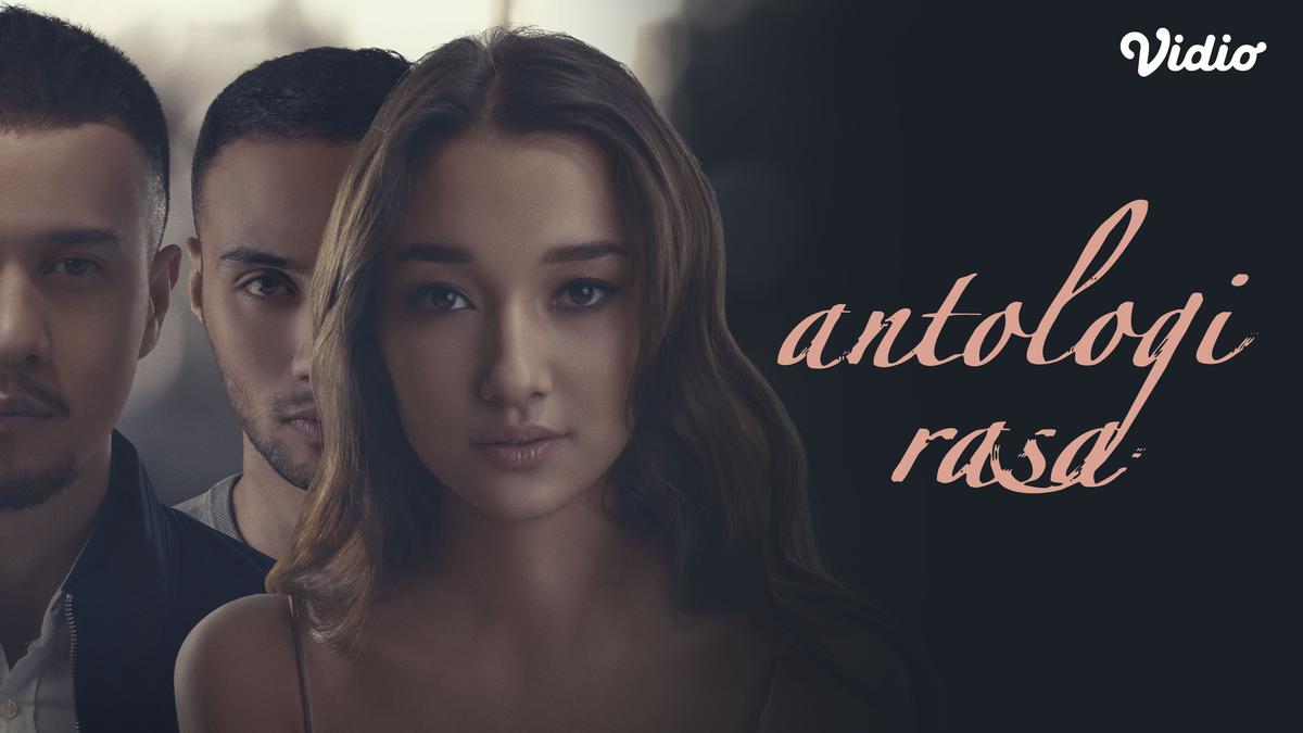 Sinopsis Film Indonesia Antologi Rasa di Vidio: Dilema Cinta Segiempat yang Emosional