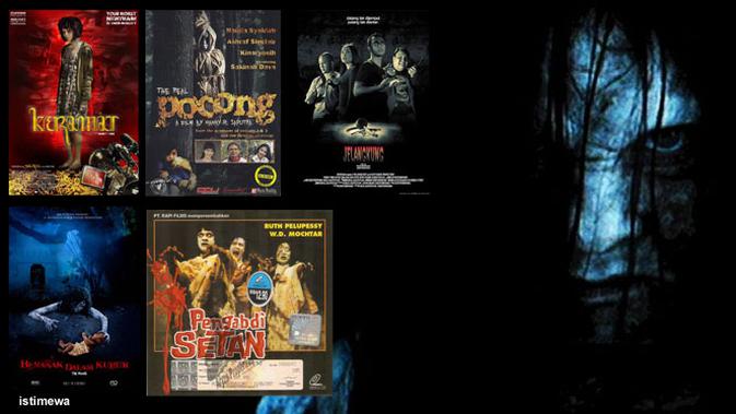 5 Horor Indonesia Paling Seram Berani Menonton Showbiz Liputan6 Com