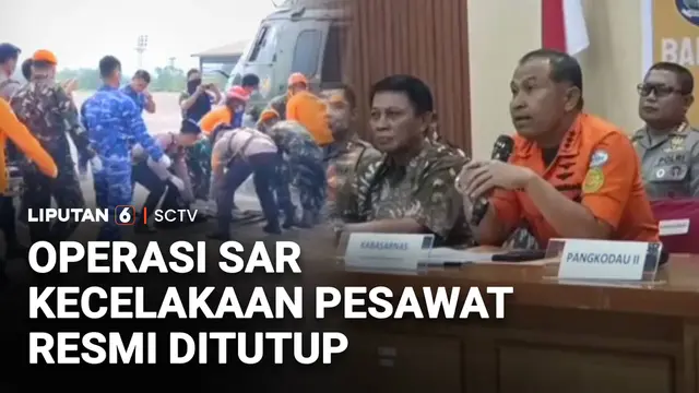 Operasi SAR Kecelakan Pesawat Resmi Ditutup