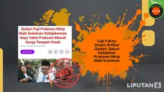 Ragam Artikel Hoaks Tokoh Politik Disanjung Seperti Nabi, Simak Faktanya