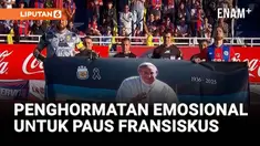 Klub kesayangan Paus Fransiskus, San Lorenzo, memberikan penghormatan khusus jelang laga kontra Rosario Central. Ini adalah laga pertama mereka di kandang sejak wafatnya Paus pada 21 April lalu.