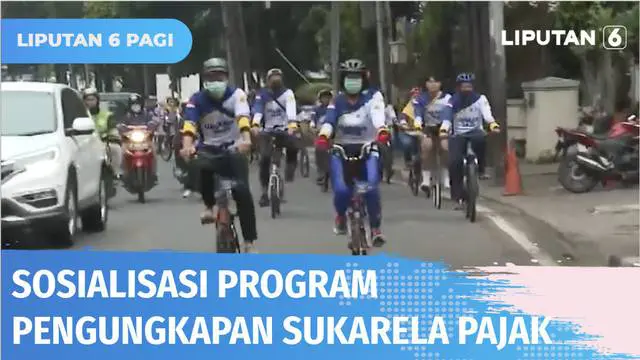 VIDEO: Sosialisasi Program Pengungkapan Sukarela Pajak Dilakukan dengan Bersepeda