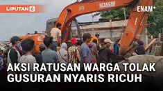 NYARIS RICUH, RATUSAN WARGA TOLAK PENGGUSURAN DI KAPUK CENGKARENG