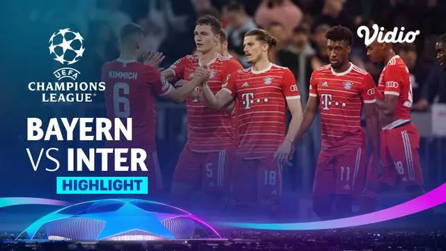 VIDEO: Highlights Liga Champions, Bayern Munchen Kalahkan Inter Milan 2-0