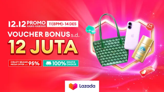 Belanja Akhir Tahun Makin Hemat! Lazada 12.12 Hadirkan Bonus Voucher Besar, Gratis Ongkir 100%, hingga Diskon Brand 95%
