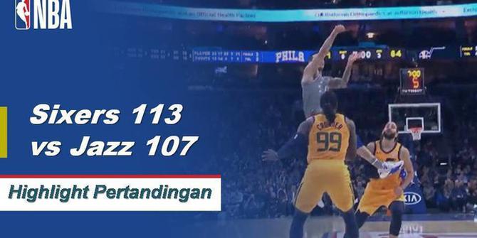 Cuplikan Pertandingan NBA : Sixers 113 vs Jazz 107