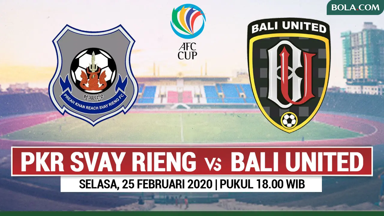 PKR Svay Rieng Vs Bali United