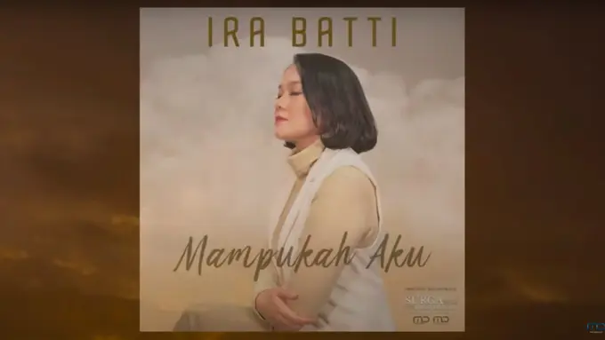 Mampukah Aku - Ira Batti, Soundtrack Kedua Film Surga yang Tak Dirindukan 3