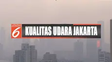 Kualitas udara Jakarta terburuk sedunia, Gubernur Anies Baswedan janji akan kurangi sumber polusi dari asap kendaraan bermotor.