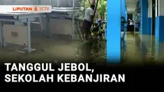 Tanggul jebol menyebabkan gedung SMP di Kota Tangerang, Banten, kebanjiran. Ratusan siswa kini terpaksa belajar secara online.