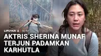 Kebakaran hutan dan lahan di Kalimantan menggugah kepedulian aktris Sherina Munaf untuk ikut serta dalam upaya penanganan karhutla. Mantan penyanyi cilik itu bahkan terjun langsung berjibaku memadamkan api bersama petugas dan relawan.