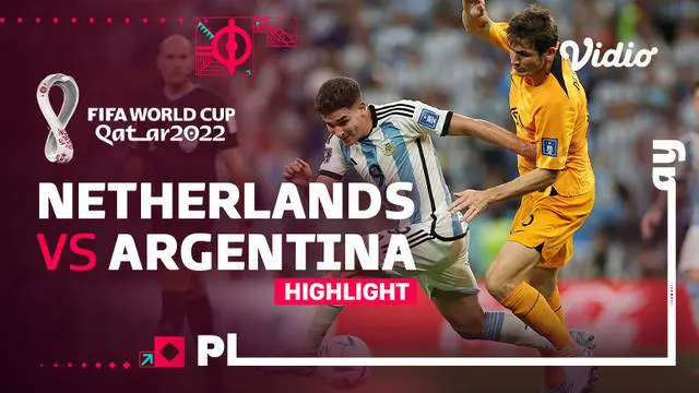 Berita video highlights perempat final Piala Dunia 2022 antara Timnas Belanda melawan Timnas Argentina pada Sabtu (10/12/2022) dinihari WIB.