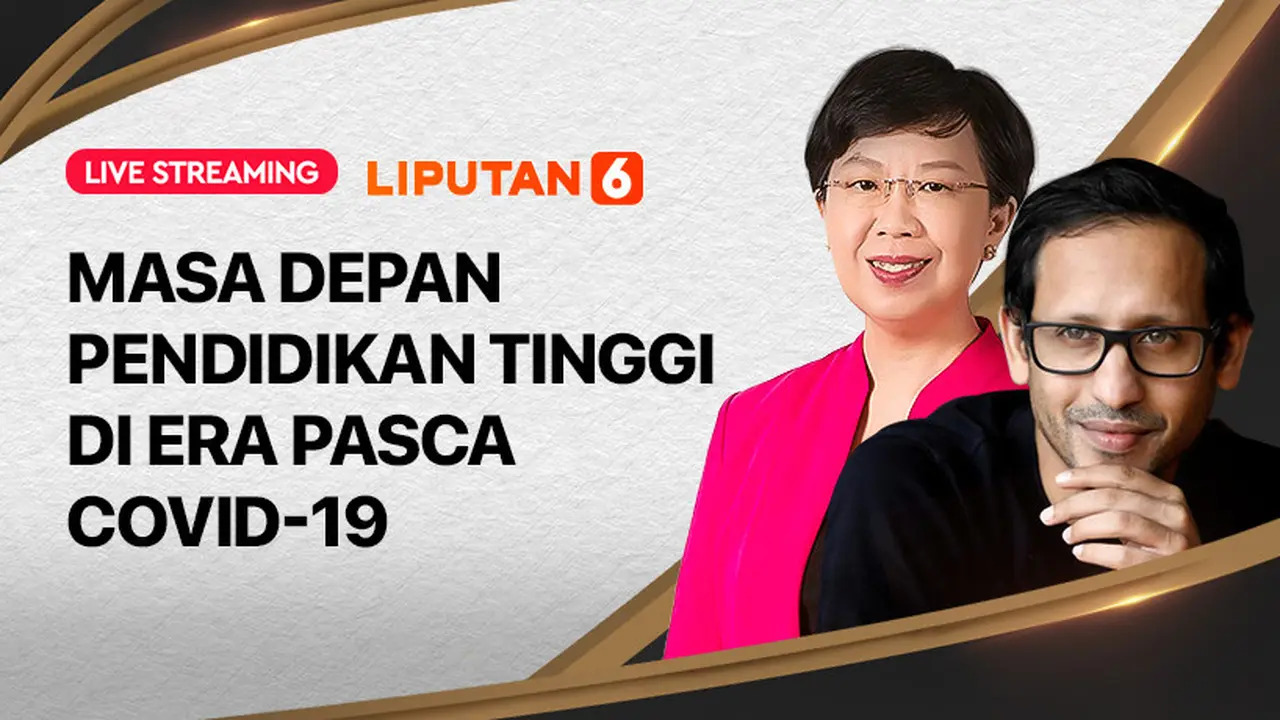 Live Streaming Nadiem Makarim Ungkap Masa Depan Pendidikan Tinggi Setelah COVID-19.