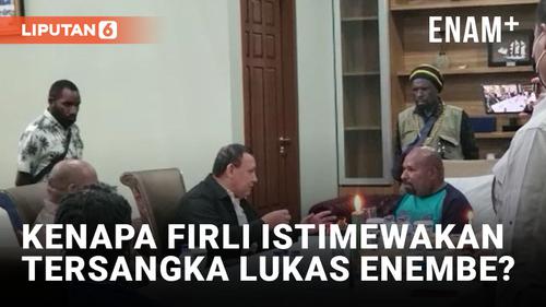 VIDEO: Ketua KPK Firli Bahuri Dianggap Istimewakan Tersangka Korupsi Lukas Enembe