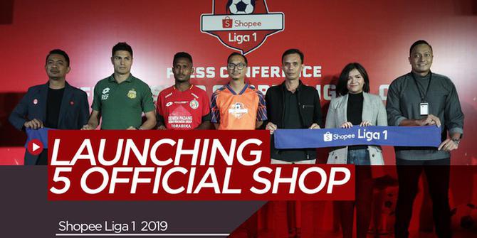 VIDEO: Antusiasme Fans Meningkat,Shopee Luncurkan 5 Official Shop Klub Liga 1