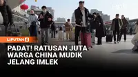 Kepadatan Mudik Imlek Dimulai, China Catat 9,5 Miliar Perjalanan