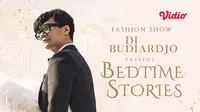 Didi Budiardjo adakan fashion show bertajuk Bedtime Story Annual Show 2022. (Dok. Vidio)