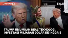 Presiden Amerika Serikat Donald Trump mengumumkan kesepakatan teknologi besar dengan Inggris dalam kunjungan kenegaraannya ke London.