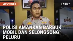 POLISI AMANKAN BARBUK MOBIL DAN SELONGSONG PELURU DARI PERISTIWA PENEMBAKAN MOBIL DI REST AREA