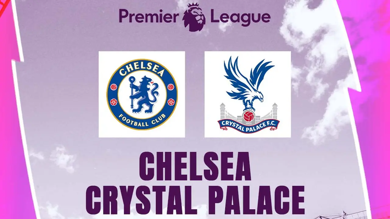 Liga Inggris - Chelsea Vs Crystal Palace