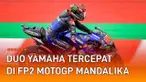 Para pebalap MotoGP 2022 mulai menjajal aspal Sirkuit Mandalika Jumat (18/3/2022). Hingga latihan bebas sesi kedua (FP2) pada siang hari, tim Yamaha jadi yang tercepat. Fabio Quartararo sukses mencatatkan waktu tercepat di lintasan sepanjang 4,3 km.