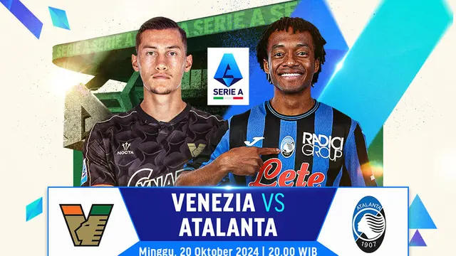 Jadwal Pertandingan Serie A Liga Italia: Venezia vs Atalanta Matchday 8 di Vidio