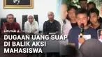 Ketua BEM FH Universitas Bung Karno mengaku menerima uang sebesar Rp20 juta pada unjuk rasa mahasiswa 15 Juni lalu. Hasil investigasi internal pihak Rektorat UBK menyebutkan uang tersebut diterima menjelang aksi supaya para mahasiswa membatalkan demo...