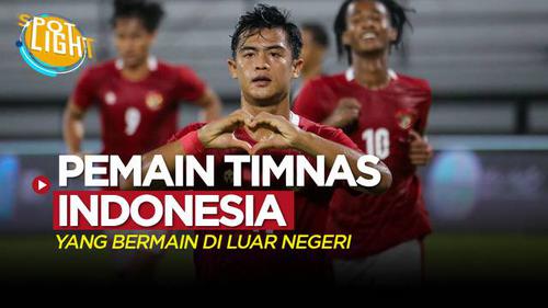 VIDEO: Terbaru Ada Pratama Arhan, Berikut Deretan Pemain Timnas Indonesia yang Bermain di Klub Luar Negeri