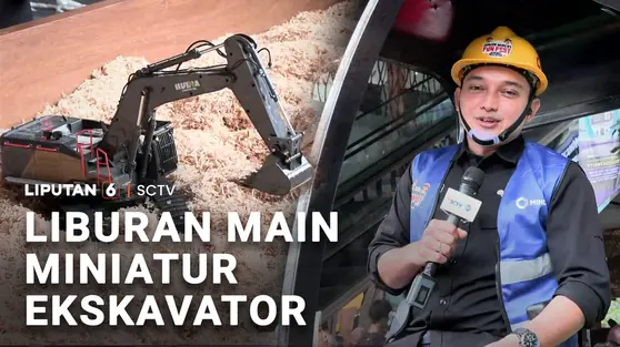 Liburan Seru, Bermain Miniatur Ekskavator