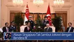 DailyTopNews hari ini menyajikan berita seputar alasan Singapura yang tidak menyambut Jokowi dengan bendera RI, dan asteroid berukuran besar yang dekati bumi. Seperti apa berita lengkapnya? Tonton videonya yuk