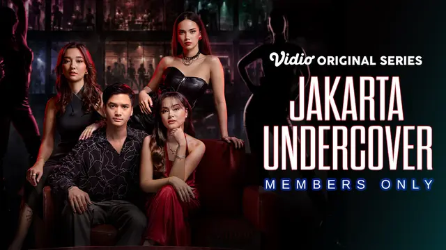 Series Jakarta Undercover: Members Only