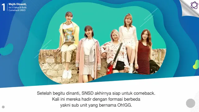 [Bintang] Wajib Dinanti, Ini 5 Fakta di Balik Comeback SNSD