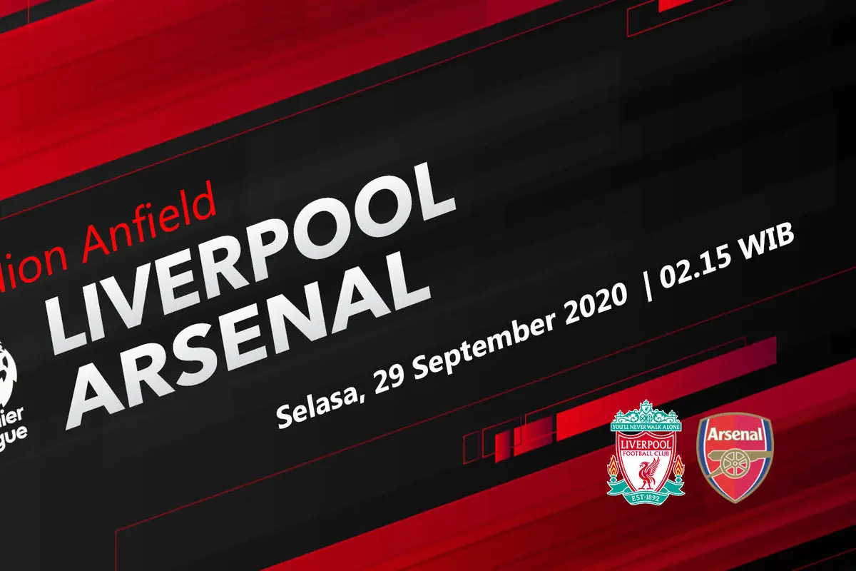 PREDIKSI Liverpool vs Arsenal