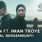 Mahen Feat. Iman Troye rilis lagu terbaru berjudul Gagal Bersembunyi (Dok. Vidio)