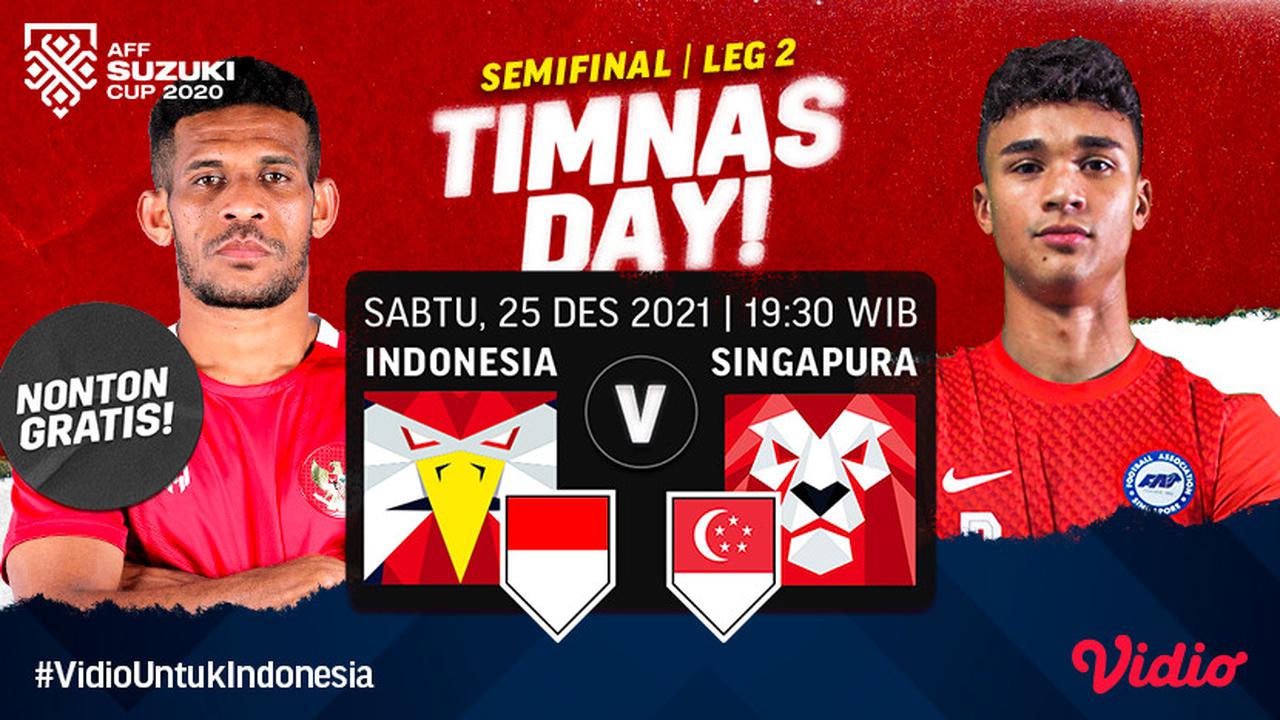 Link Live Streaming Indonesia Vs Singapura Semifinal Leg Kedua Piala AFF 2020 di Vidio