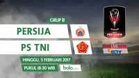 Saksikan Live Streaming Persija Vs PS TNI di Bola.com