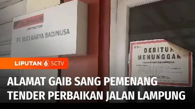 Keberadaan kantor perusahaan pemenang tender perbaikan jalan di Lampung Tengah, Lampung, menjadi pertanyaan. Setelah didatangi alamatnya, kantor dua perusahaan itu adalah rumah yang sudah kosong sejak beberapa bulan lalu.