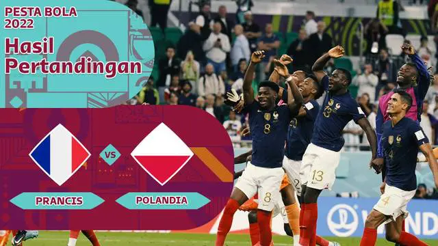 Berita motion grafis data dan statistik pertandingan antara Prancis melawan Polandia di babak 16 besar Piala Dunia 2022, Minggu, (4/12/2022) malam WIB.