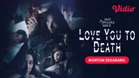 Sinopsis Drama Thailand Club Friday Season 16: Love You to Death  di Vidio, Saat Cinta Berubah Menjadi Duka