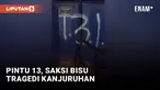 Kengerian di Pintu 13 Stadion Kanjuruhan