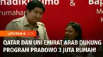 Sejumlah negara sahabat mendukung program kerja Presiden Prabowo Subianto untuk membangun 3 juta rumah dan apartemen untuk rakyat setiap tahunnya.