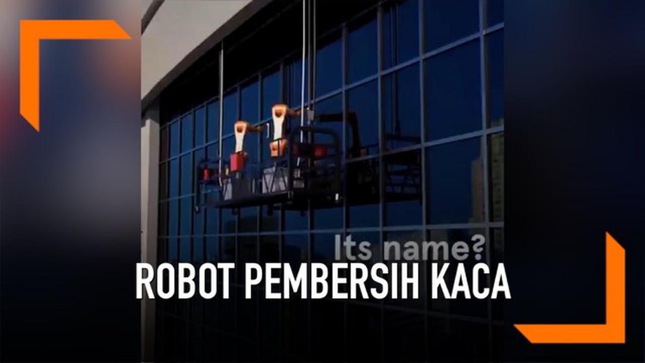 VIDEO: Ini Robot Pembersih Kaca Gedung Pertama di Dunia