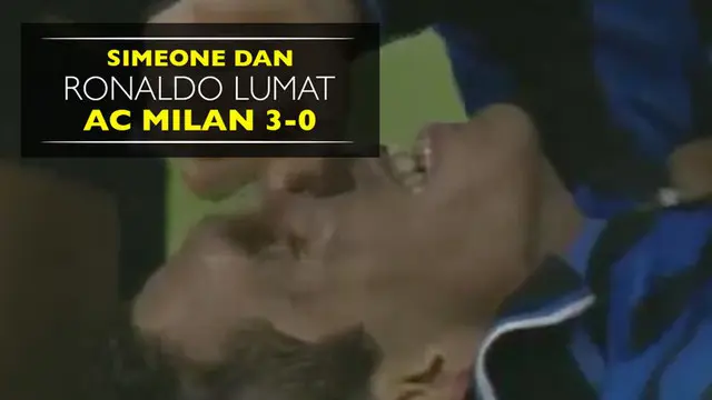 Video duo Inter Milan, Diego Simeone dan Ronaldo, melumat AC Milan 3-0 pada Maret 1998.