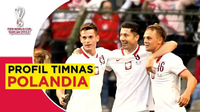 VIDEO: Profil Timnas Polandia di Piala Dunia 2022