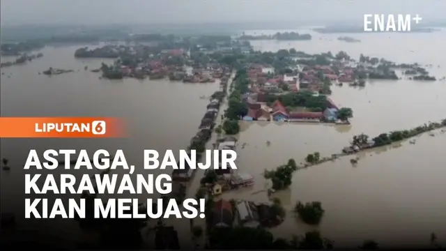 Banjir Karawang Meluas, 21 Kecamatan Terendam